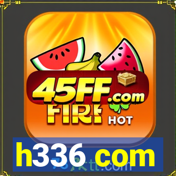 h336 com